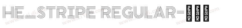 HE_Stripe Regular字体转换